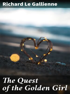 cover image of The Quest of the Golden Girl